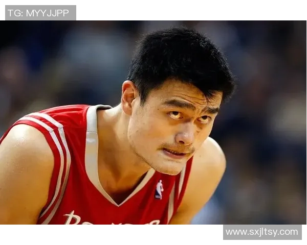 姚明更改排名引发热议球迷纷纷讨论其影响与意义